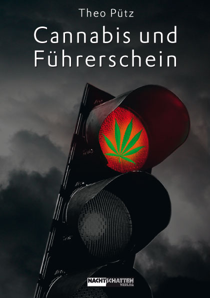 Theo Pütz: Cannabis und Führerschein 