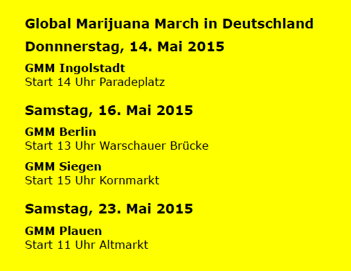 Global Marijuana March 2015, Demonstrationen am 14., 16. und 23. Mai 2015