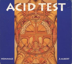 CD Acid Test – Hommage À Albert