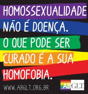 "Homosexualität ist keine Krankheit, was aber geheilt werden kann ist Deine Homophobie." Protestplakat gegen den Gesetzesvorschlag zur "Heilung der Homosexualität."