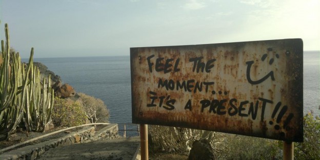 Feel the moment - it's a present. La-Palma. Foto: F.Belz Feel the moment - it's a present. La-Palma. Foto: F.Belz